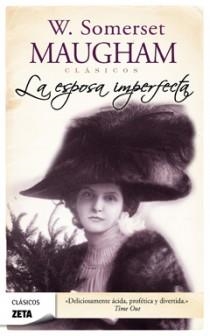 LA ESPOSA IMPERFECTA | 9788498724950 | MAUGHAM