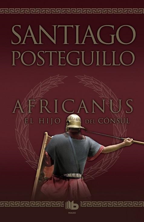 AFRICANUS EL HIJO DEL CONSUL | 9788498725407 | POSTEGUILLO