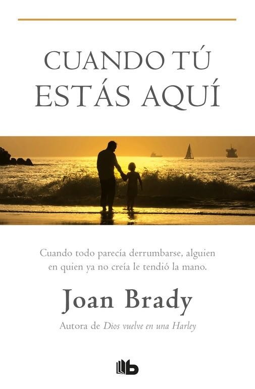 CUANDO TU ESTAS AQUI | 9788498724912 | BRADY