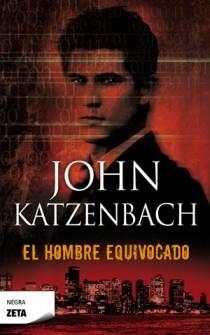 EL HOMBRE EQUIVOCADO | 9788498725735 | KATZENBACH