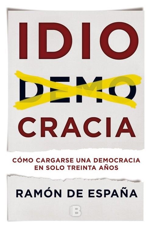 IDIOCRACIA | 9788466660129 | DE ESPAÑA, RAMÓN