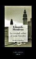 LA VERDAD SOBRE EL CASO SAVOLTA | 9788484326670 | MENDOZA, EDUARDO