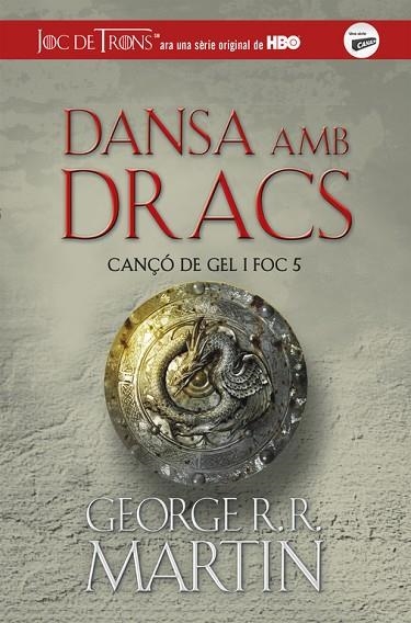 DANSA AMB DRACS (CANÇÓ DE GEL I FOC 5) | 9788420487113 | MARTIN, GEORGE R.R. 