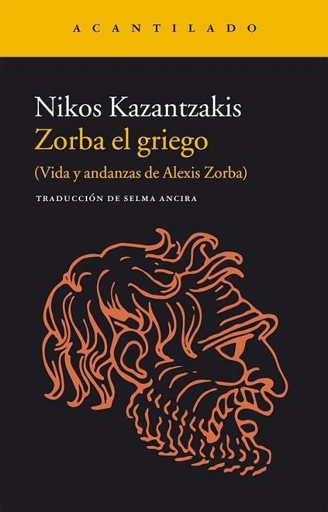 ZORBA EL GRIEGO | 9788416011728 | KAZANTZAKIS, NIKOS