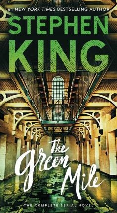 THE GREEN MILE | 9781501160448 | KING, STEPHEN