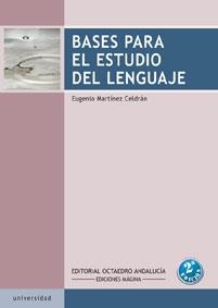 BASES PARA EL ESTUDIO DEL LENGUA | 9788480631204 | MARTINEZ CELDRAN, EU