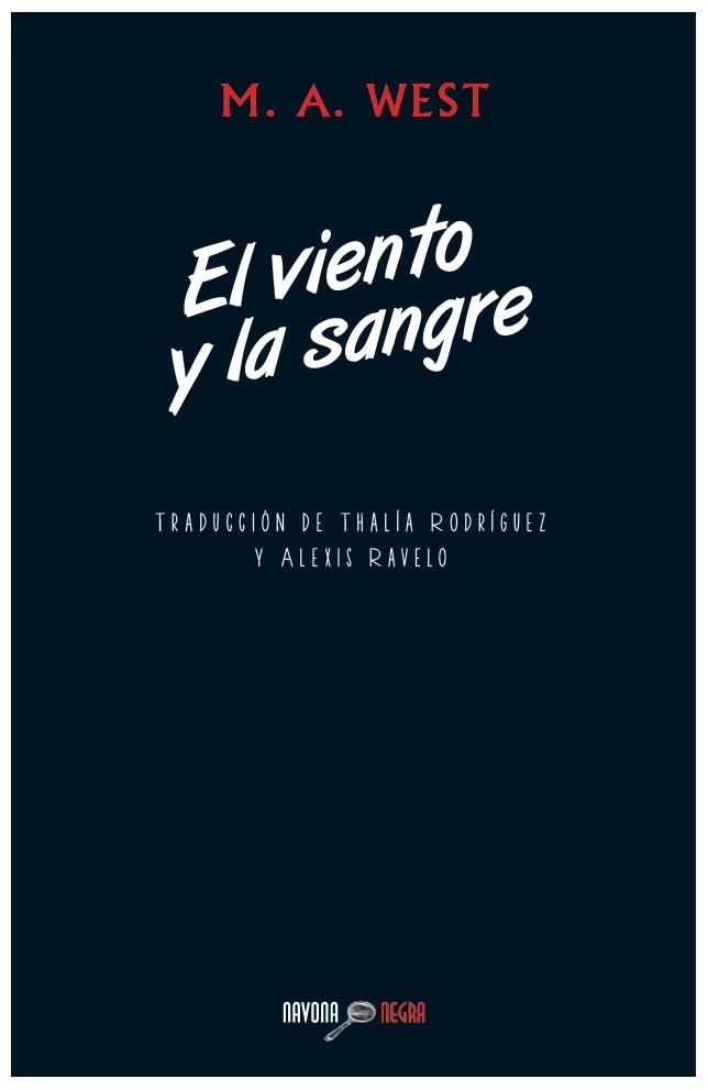 EL VIENTO Y LA SANGRE | 9788492840496 | WEST