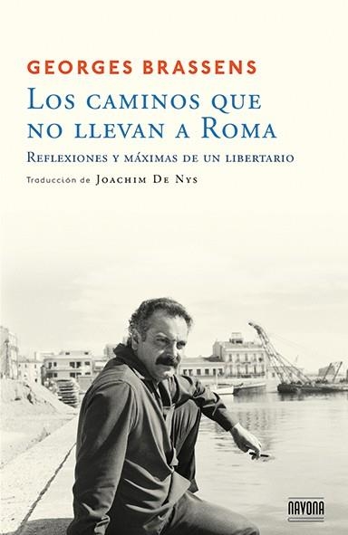 CAMINOS QUE NO LLEVAN A ROMA,LOS | 9788492840717 | BRASSENS