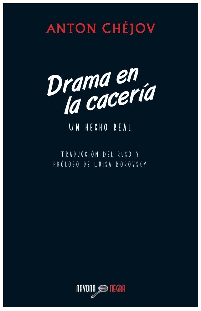 DRAMA EN LA CACERIA | 9788492840663 | CHÉJOV