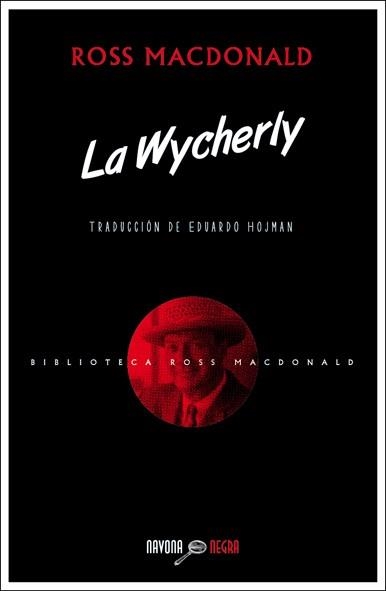 LA WYCHERLY | 9788416259335 | MACDONALD, ROSS