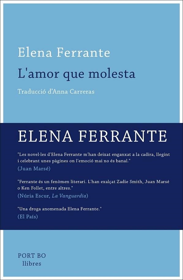 AMOR QUE MOLESTA, L' | 9788416259649 | FERRANTE, ELENA