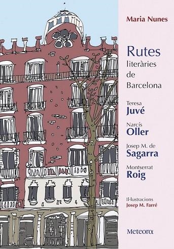 RUTES LITERÀRIES DE BARCELONA | 9788494698217 | NUNES, MARIA