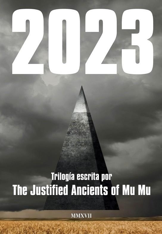 2023 LA TRILOGÍA | 9788417081188 | THE JUSTIFIED ANCIENTS OF MU MU