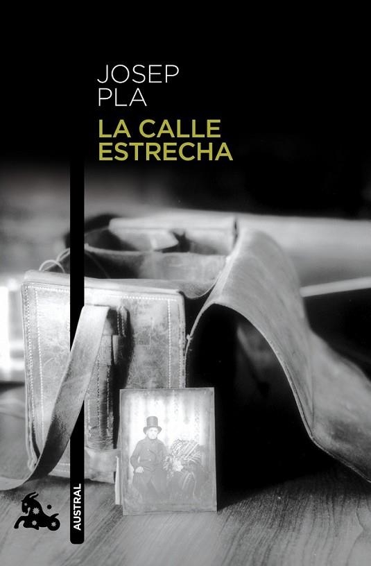 LA CALLE ESTRECHA | 9788423329052 | PLA, JOSEP