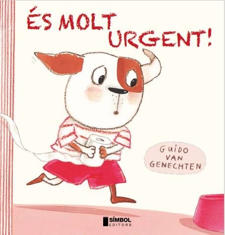 ÉS MOLT URGENT! | 9788415315292 | GENECHTEN, GUIDO VAN