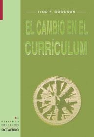 CAMBIO EN EL CURRICULUM  RE-9 | 9788480634175 | GOODSON, IVOR F.