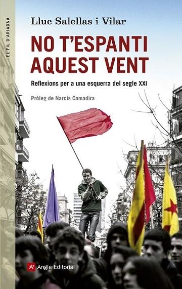 NO T'ESPANTI AQUEST VENT | 9788415307310 | SALELLAS I VILAR,LLUC