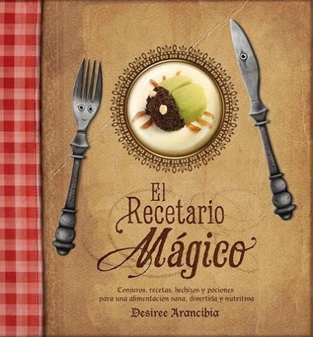 EL RECETARIO MAGICO | 9788415149330 | ARANCIBIA