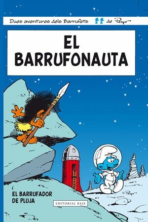 EL BARRUFONAUTA | 9788415267706 | CULLIFORD, PIERRE (PEYO)/DELPORTE, YVAN/GOOSSENS, ROLAND (GOS)