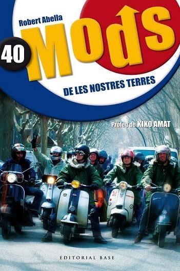 40 MODS DE LES NOSTRES TERRES | 9788415267690 | ABELLA I QUEROL, ROBERT