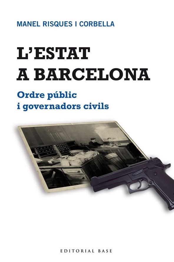 L'ESTAT A BARCELONA | 9788415267683 | RISQUES