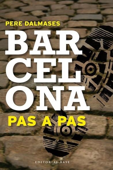 BARCELONA PAS A PAS, I | 9788415267669 | DALMASES