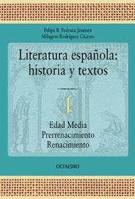 LITERATURA ESPAÑOLA HISTORIA 1 | 9788480633826 | PEDRAZA JIMENEZ, FEL