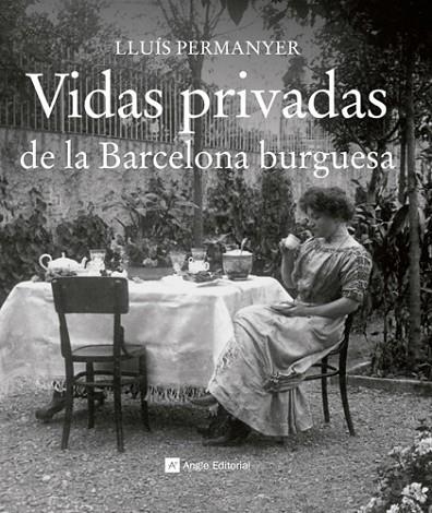 VIDAS PRIVADAS DE LA BARCELONA | 9788415002710 | PERMANYER