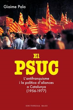 EL PSUC | 9788415267324 | PALA, GIAIME