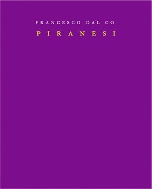 PIRANESI | 9788461101801 | DAL CO