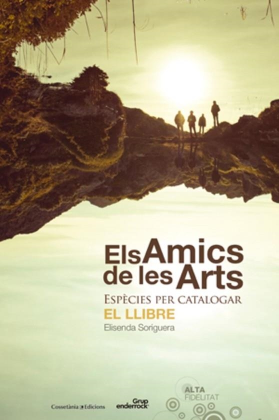 ELS AMICS DE LES ARTS | 9788415456285 | SORIGUERA