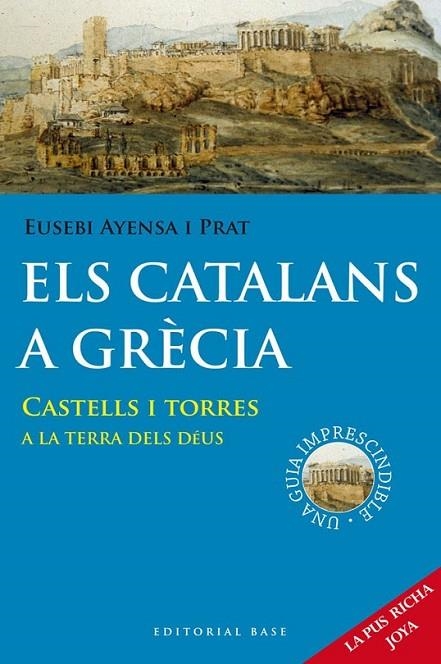 ELS CATALANS A GRÈCIA | 9788415711636 | AYENSA