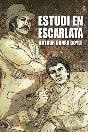 ESTUDI EN ESCARLATA | 9788415711247 | Conan Doyle, Arthur