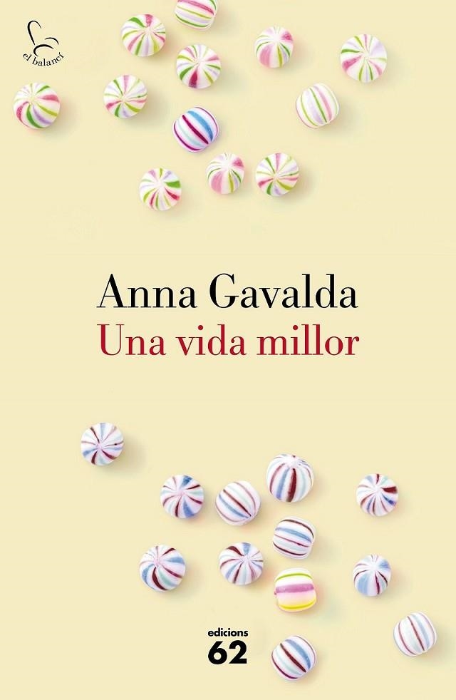 UNA VIDA MILLOR | 9788429775495 | GAVALDA, ANNA