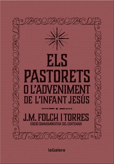 PASTORETS O L'ADVENIMENT DE L'INFANT JESÚS, ELS | 9788424658892 | FOLCH I TORRES, JOSEP MARIA