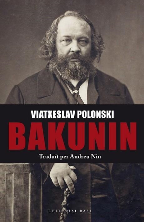 BAKUNIN | 9788416587049 | POLONSKI, VIATXESLAV