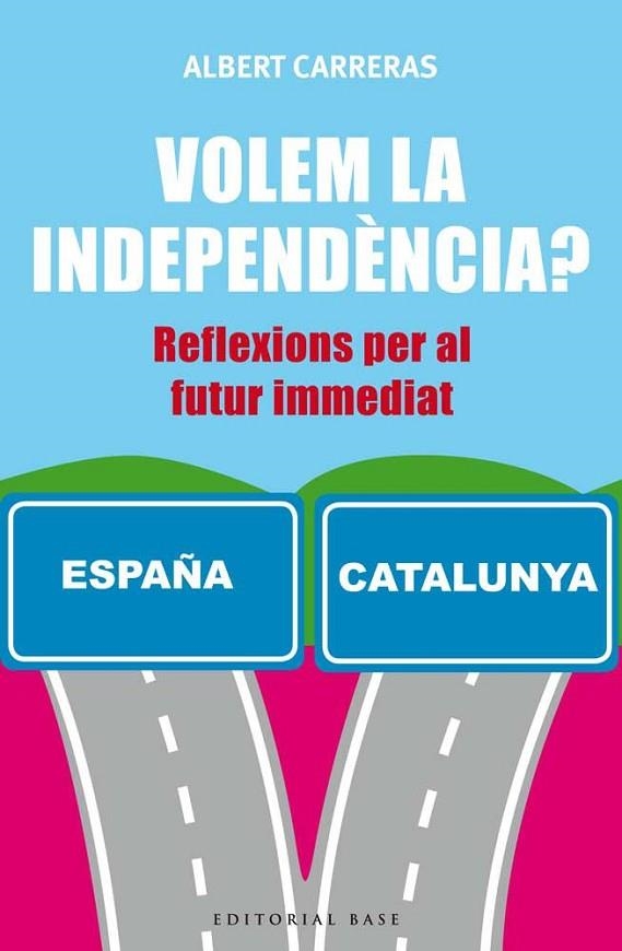 VOLEM LA INDEPENDENCIA? | 9788416166732 | CARRERAS, ALBERT