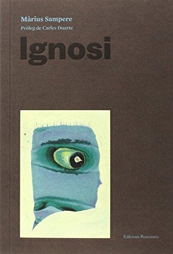 IGNOSI | 9788472269903 | SAMPERE I PASSARELL, MÀRIUS 