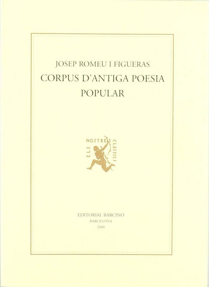 CORPUS D'ANTIGA POESIA POPULAR | 9788472266889 | ROMEU I FIGUERAS, JOSEP 