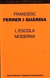 L'ESCOLA MODERNA | 9788476022627 | FRANCESC