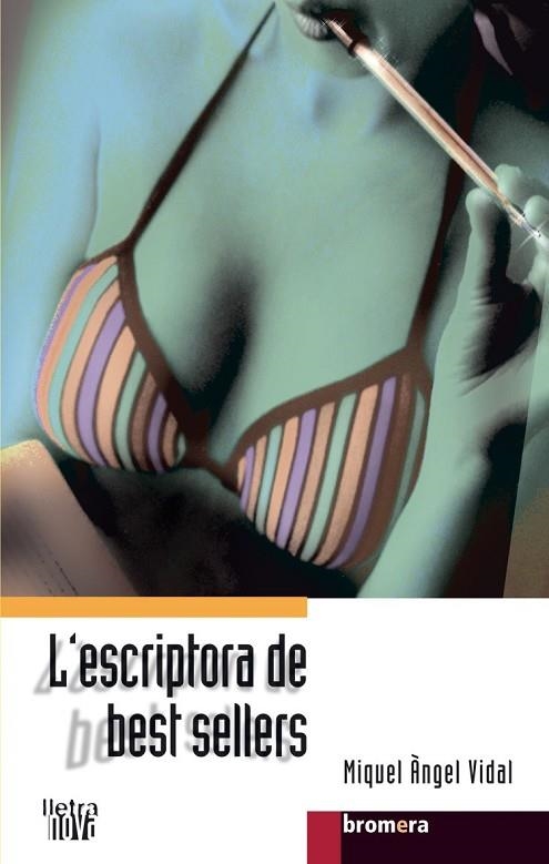 ESCRIPTORA DE BEST SELLERS | 9788476607381 | FRANCO