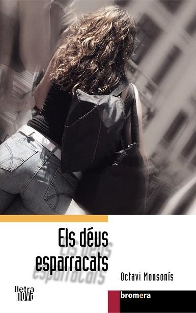 ELS DEUS ESPARRACATS | 9788476608289 | MONSONIS