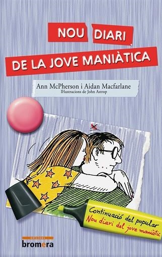 NOU DIARI DE LA JOVE MANIATICA | 9788476604939 | MACFARLANE, AIDAN/MCPHERSON, ANN