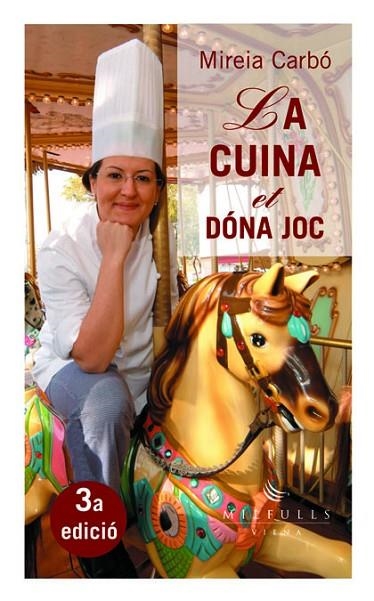 LA CUINA ET DÓNA JOC | 9788483303160 | MIREIA CARBÓ