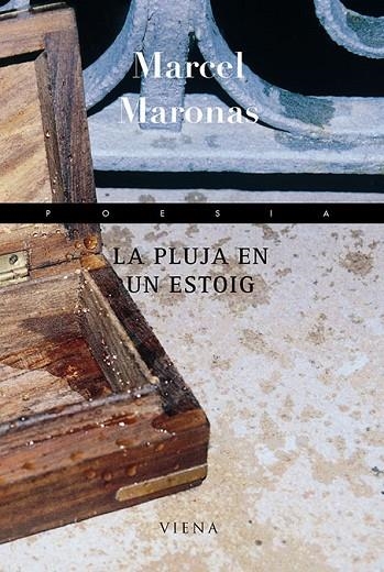 LA PLUJA EN UN ESTOIG | 9788483303337 | MARCEL MARONAS