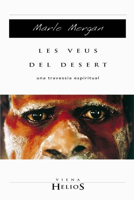 LES VEUS DEL DESERT | 9788483302743 | MARLO MORGAN