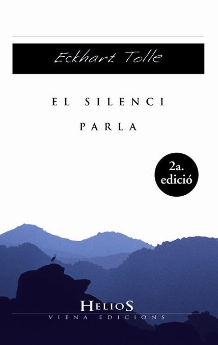 EL SILENCI PARLA | 9788483303047 | ECKHART TOLLE