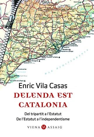 DELENDA EST CATALONIA | 9788483304662 | CASAS