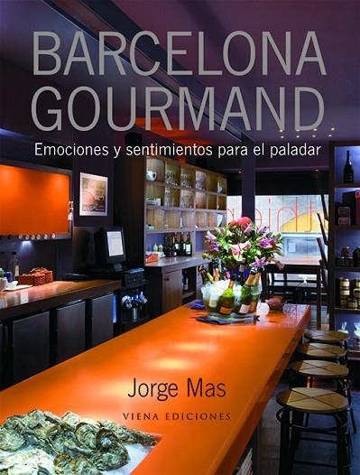 BARCELONA GOURMAND | 9788483305249 | MAS