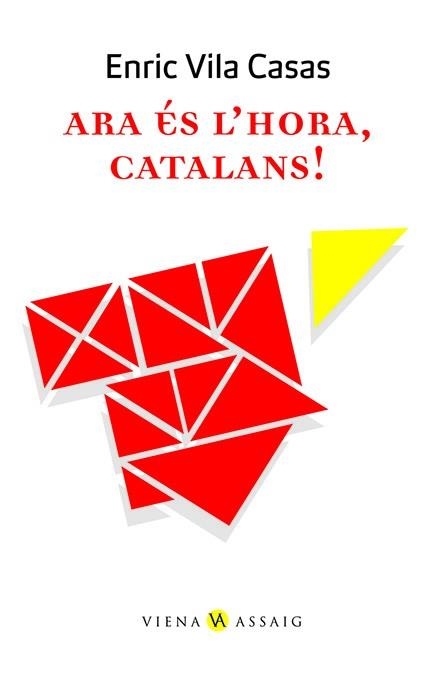 ARA ES L'HORA, CATALANS! | 9788483305553 | CASAS